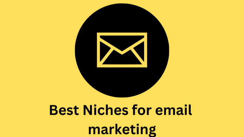 Best Niches for email marketing
